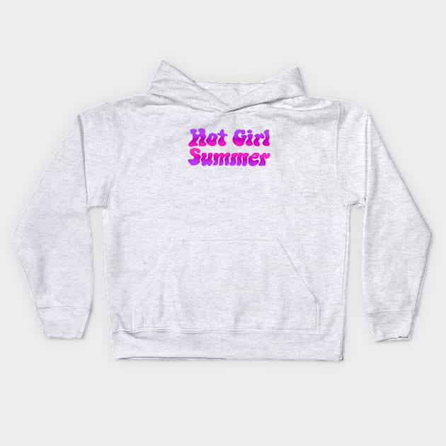 Hot Girl Summer Design Kids Hoodie by jillell